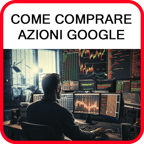 Come Comprare Azioni Google Alphabet: Guida Per Investire, Quotazioni e Analisi