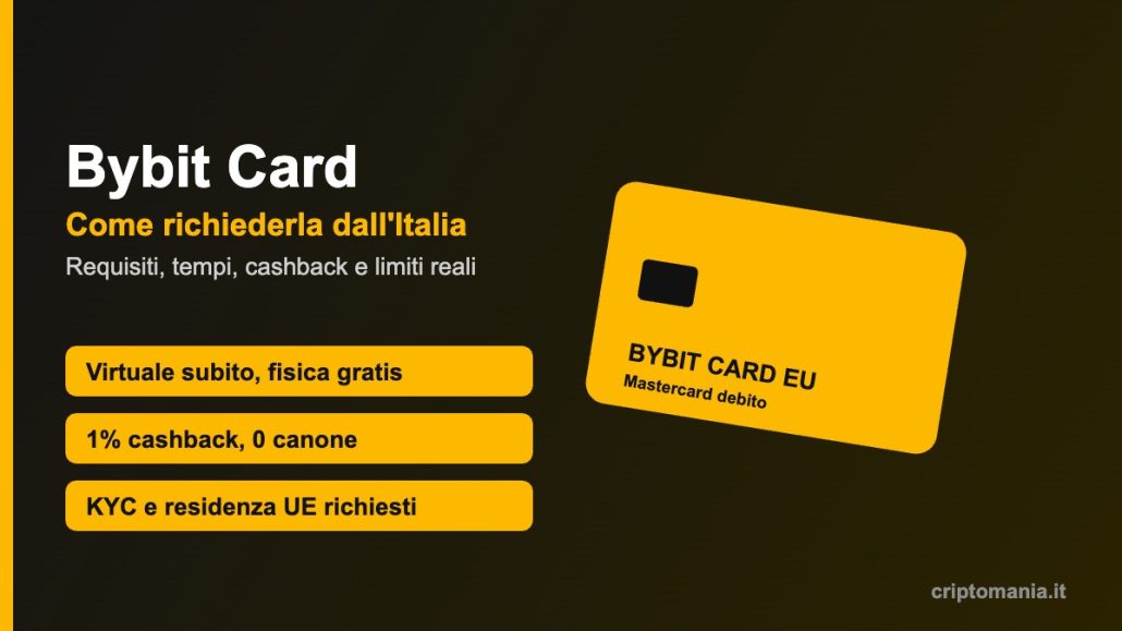 Bybit Card, come richiederla dall Italia con requisiti, cashback e limiti reali